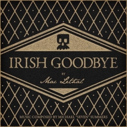 Mac Lethal - Irish Goodbye